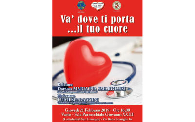 Và dove ti porta… il tuo cuore – LC Vasto Adriatica Vittoria Colonna, 21 febbraio