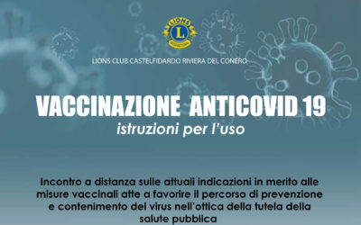 Vaccinazione anticovid, istruzioni per l’uso – LC Castelfidardo Riviera del Conero, 5 febbraio 2021
