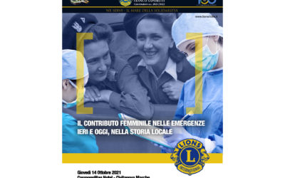 Il contributo femminile nelle emergenze ieri e oggi, nella storia locale – LC Civitanova Marche Cluana, 14 ottobre 2021