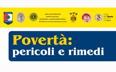 Povertà, pericoli e rimedi – LC Vasto Host, 2 dicembre 2023