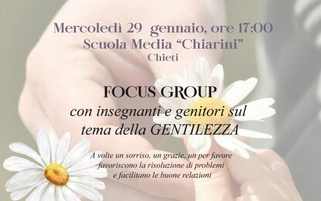 Focus Group GENTILEZZA – LC Chieti Host, 29 gennaio 2025