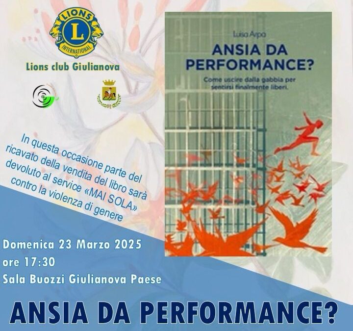 Ansia da performance? – LC Giulianova, 23 marzo 2025