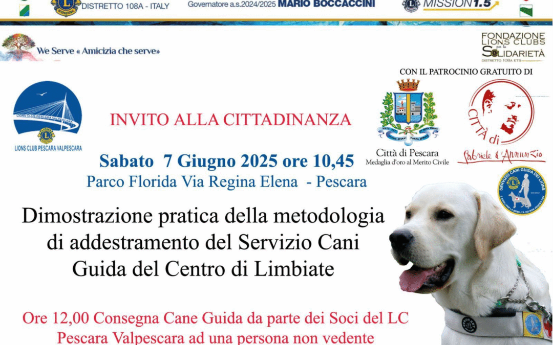 Dimostrazione Servizio Cani Guida del Centro di Limbiate &ndash; LC Pescara Valpescara, 7 giugno 2025