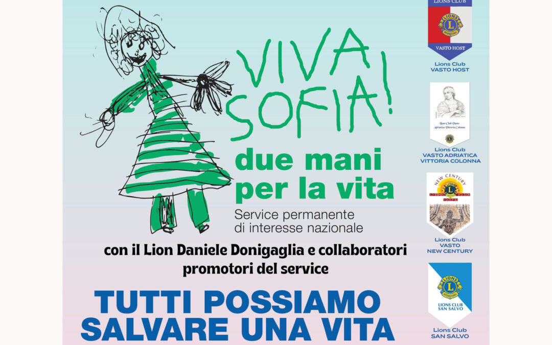 Viva Sofia – LC Vasto New Century, LC San Salvo, LC Vasto Host, LC Vasto Adriatica Vittoria Colonna, 22 agosto 2025