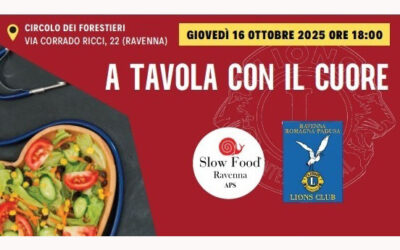 A tavola con il cuore – LC Ravenna Romagna Padusa, 16 ottobre 2025